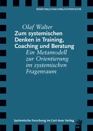 Umschlag:Zum systemischen Denken in Training, Coaching und Beratung