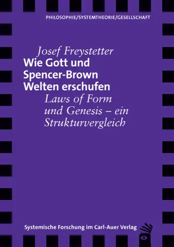 Umschlag:Wie Gott und Spencer-Brown Welten erschufen