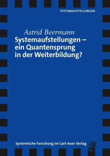 Umschlag:Systemaufstellungen – ein Quantensprung in der Weiterbildung?