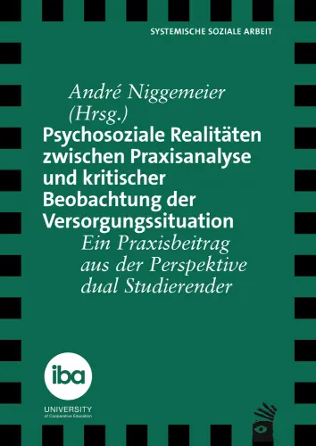 Umschlag:Psychosoziale Realitäten zwischen Praxisanalyse und kritischer Beobachtung der Versorgungssituation