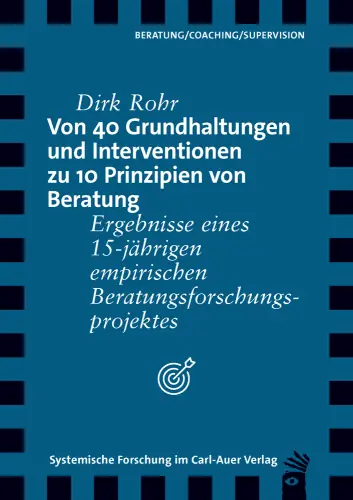 Umschlag:Von 40 Grundhaltungen und Interventionen zu 10 Prinzipien von Beratung