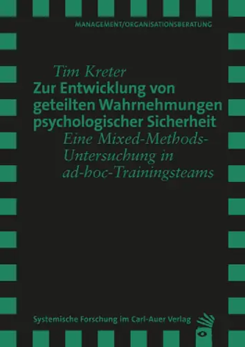 Umschlag:Zur Entwicklung von geteilten Wahrnehmungen psychologischer Sicherheit