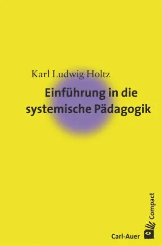 Umschlag:Einführung in die systemische Pädagogik