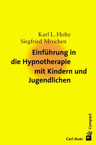 Umschlag:Einführung in die Hypnotherapie mit Kindern und Jugendlichen