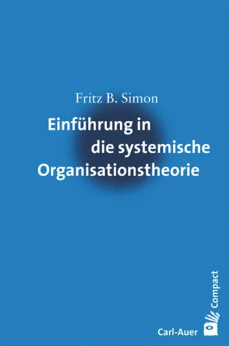 Umschlag:Einführung in die systemische Organisationstheorie