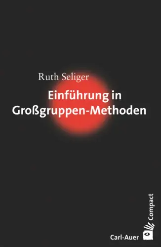 Umschlag:Einführung in Großgruppen-Methoden