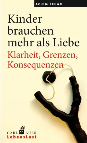 Umschlag:Kinder brauchen mehr als Liebe