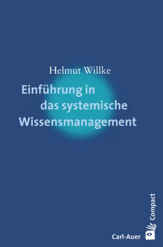 Umschlag:Einführung in das systemische Wissensmanagement