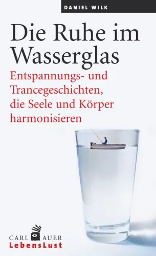 Umschlag:Die Ruhe im Wasserglas