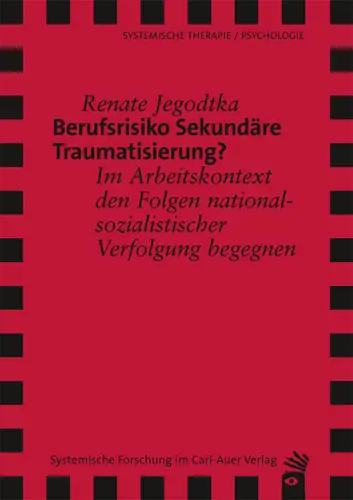 Umschlag:Berufsrisiko Sekundäre Traumatisierung?