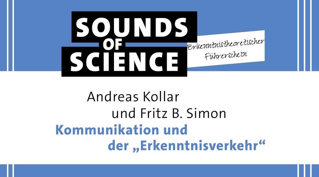 Erkenntnistheoretischer Führerschein | Kommunikation und der „Erkenntnisverkehr“