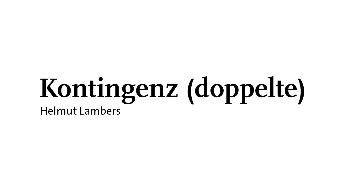 Kontingenz (doppelte)