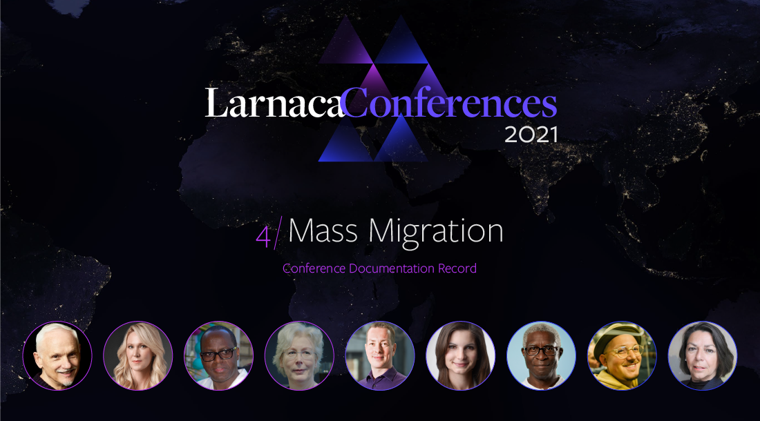 Larnaca Conferences 2021 - Content Record - Conference 4: Mass Migration