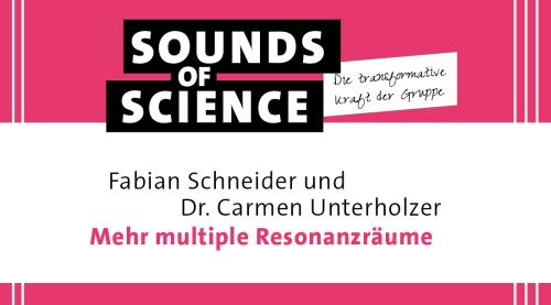 #6 Die transformative Kraft der Gruppe | Fabian Schneider und Dr. Carmen Unterholzer – Mehr multiple Resonanzräume