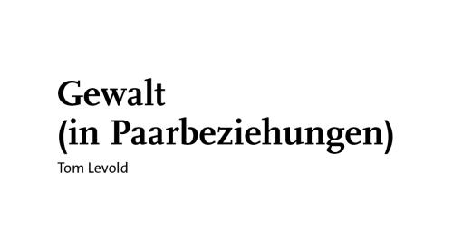 Gewalt (in Paarbeziehungen)