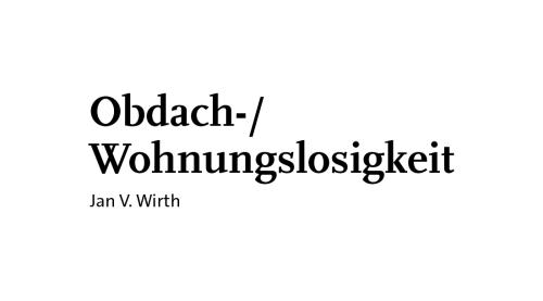Obdach-/Wohnungslosigkeit
