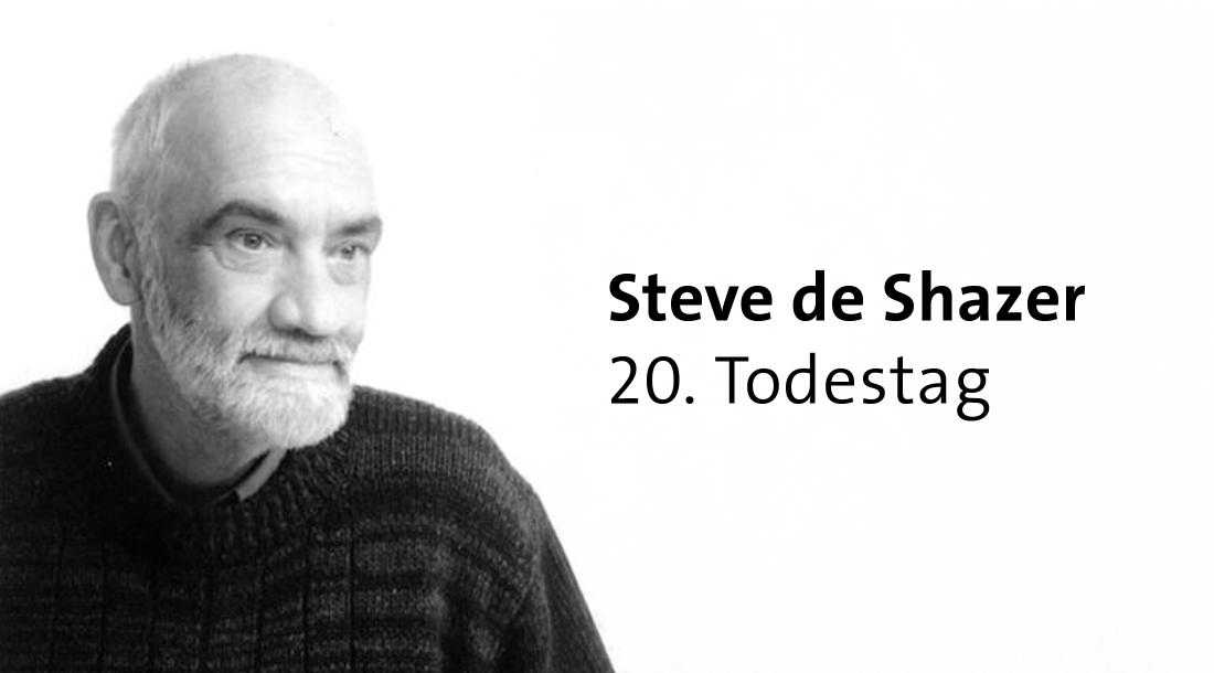 Zum 20. Todestag von Steve de Shazer
