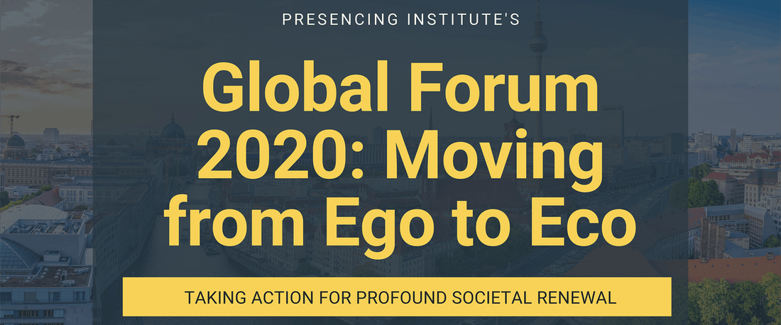 Global Forum: From Ego to Eco 2030