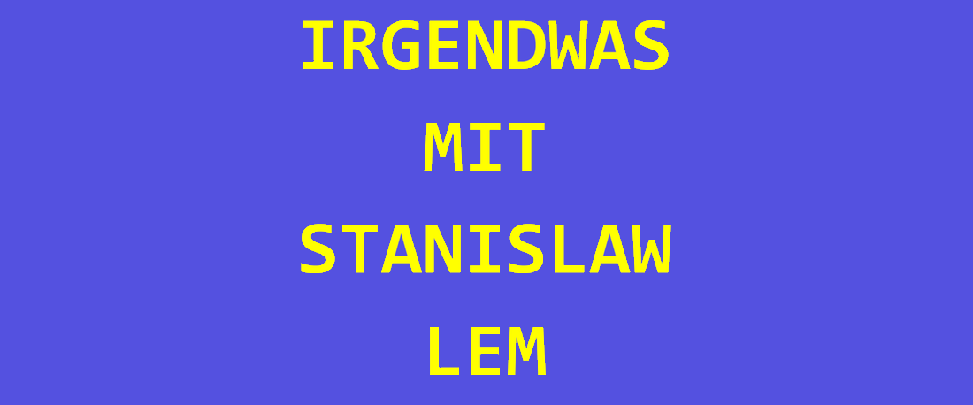 #StanisławLem-Festival 2021